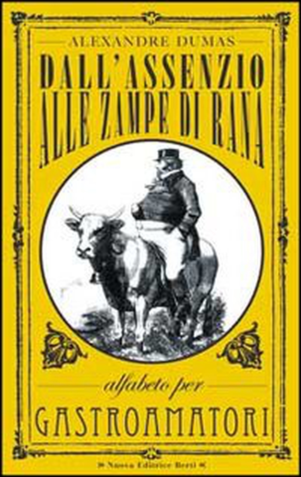 Dall'assenzio alle zampe di rana. Alfabeto per gastroamatori - Librerie.coop Dall'assenzio alle zampe di rana. Alfabeto per gastroamatori - Librerie.coop