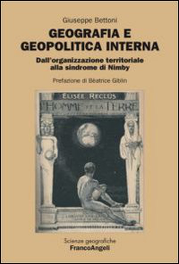 Geografia e geopolitica interna. Dall'organizzazione territoriale alla sindrome di Nimby - Librerie.coop Geografia e geopolitica interna. Dall'organizzazione territoriale alla sindrome di Nimby - Librerie.coop
