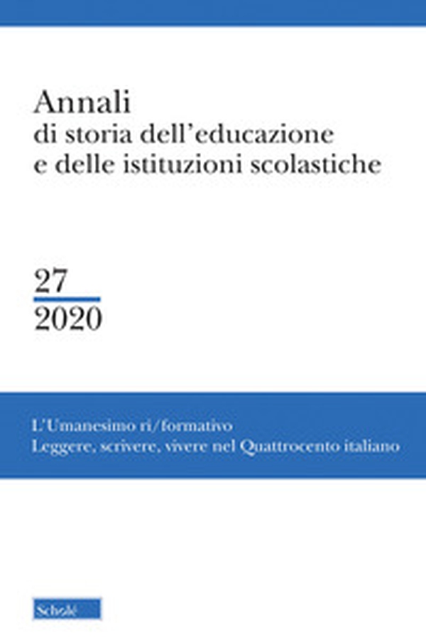 Annali di storia dell'educazione e delle istituzioni scolastiche - Vol. 27 - Librerie.coop Annali di storia dell'educazione e delle istituzioni scolastiche - Vol. 27 - Librerie.coop