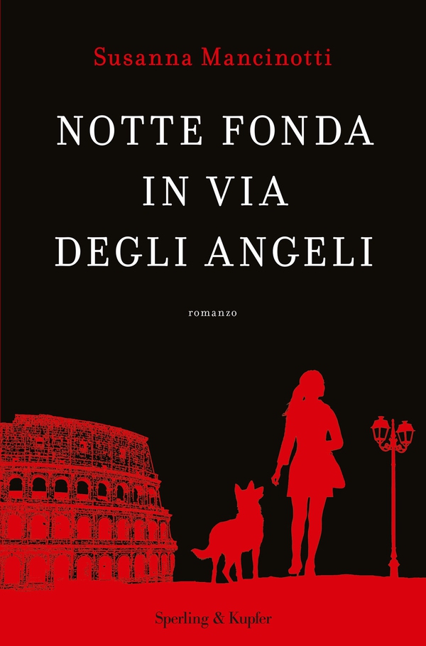 Notte fonda in Via degli Angeli - Librerie.coop Notte fonda in Via degli Angeli - Librerie.coop