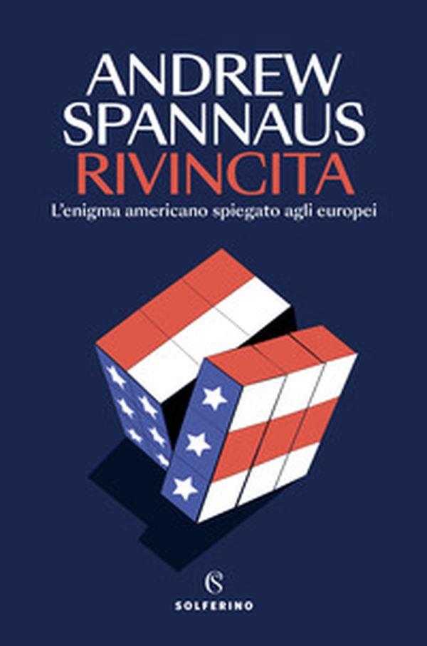 Rivincita. L'enigma americano spiegato agli europei - Librerie.coop Rivincita. L'enigma americano spiegato agli europei - Librerie.coop