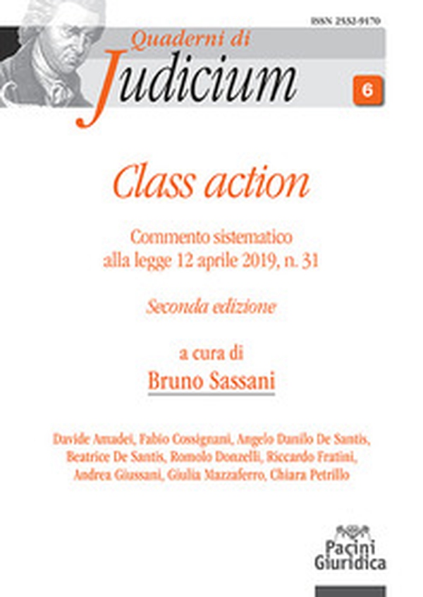 Class action. Commento sistematico alla legge 12 aprile 2019, n. 31 - Librerie.coop Class action. Commento sistematico alla legge 12 aprile 2019, n. 31 - Librerie.coop
