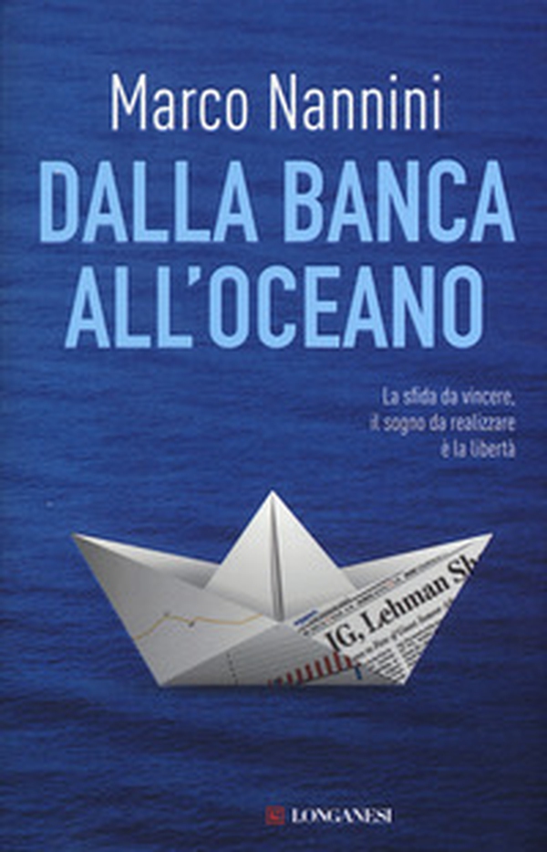Dalla banca all'oceano - Librerie.coop Dalla banca all'oceano - Librerie.coop