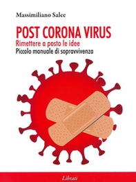 Post Corona virus. Rimettere a posto le idee - Librerie.coop