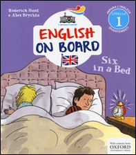 Six in a bed. Impara l'inglese divertendoti. Livello 1 - Librerie.coop