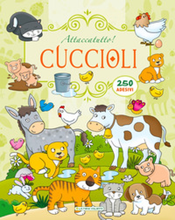 Cuccioli. Attaccatutto. Con adesivi - Librerie.coop Cuccioli. Attaccatutto. Con adesivi - Librerie.coop