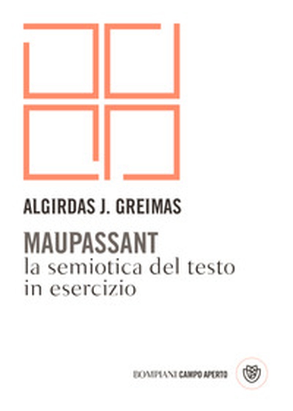 Maupassant. La semiotica del testo in esercizio - Librerie.coop Maupassant. La semiotica del testo in esercizio - Librerie.coop