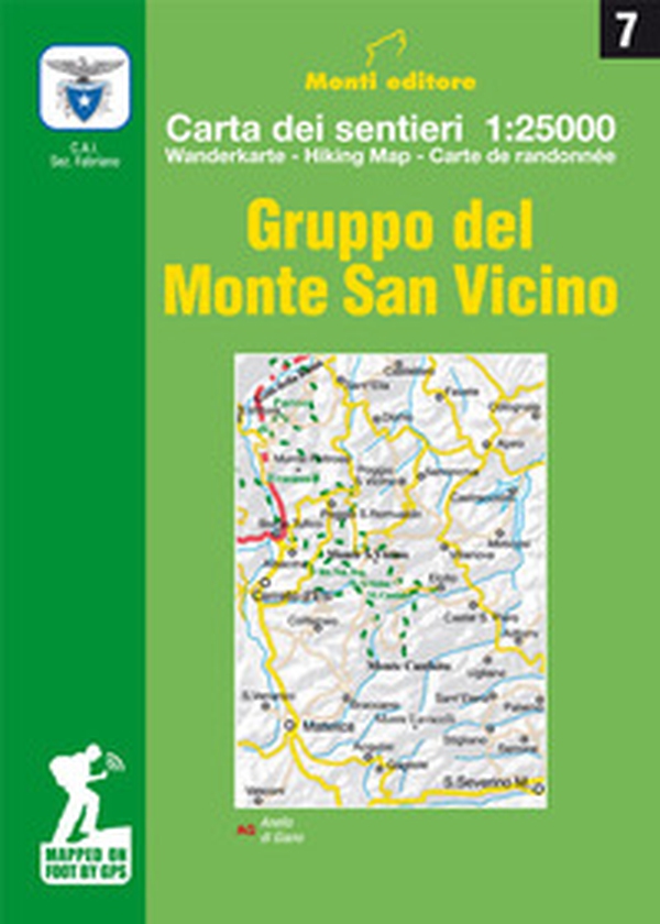 Gruppo del Monte San Vicino. Carta dei sentieri 1:25.000 - Librerie.coop Gruppo del Monte San Vicino. Carta dei sentieri 1:25.000 - Librerie.coop