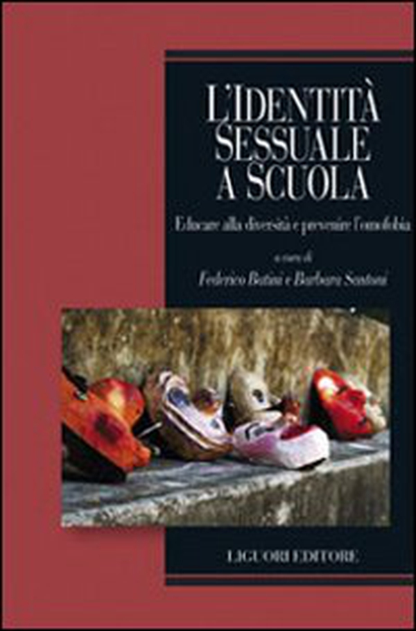 L'identità sessuale a scuola. Educare alla diversità e prevenire l'omofobia - Librerie.coop L'identità sessuale a scuola. Educare alla diversità e prevenire l'omofobia - Librerie.coop