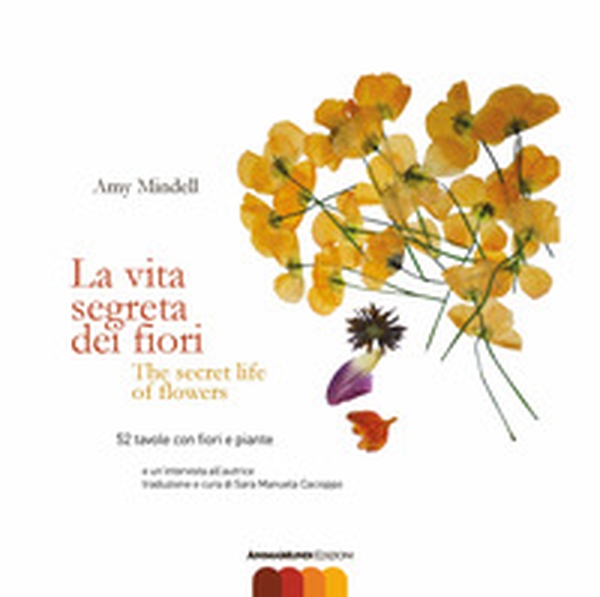 La vita segreta dei fiori. Testo inglese a fronte - Librerie.coop La vita segreta dei fiori. Testo inglese a fronte - Librerie.coop
