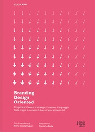 Branding D.O. Progettare la marca. Una visione design oriented - Librerie.coop