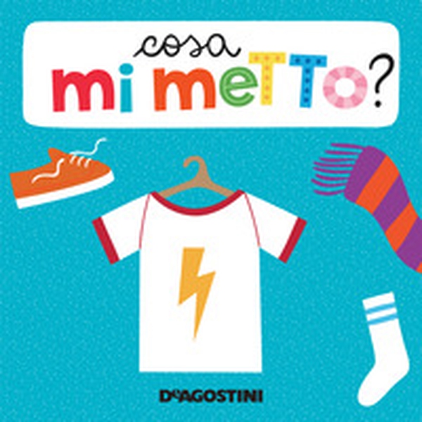 Cosa mi metto. Libro puzzle - Librerie.coop Cosa mi metto. Libro puzzle - Librerie.coop