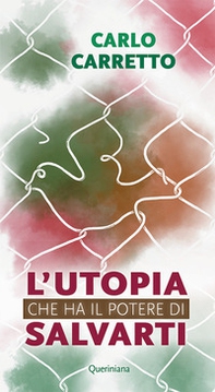 L'utopia che ha il potere di salvarti - Librerie.coop