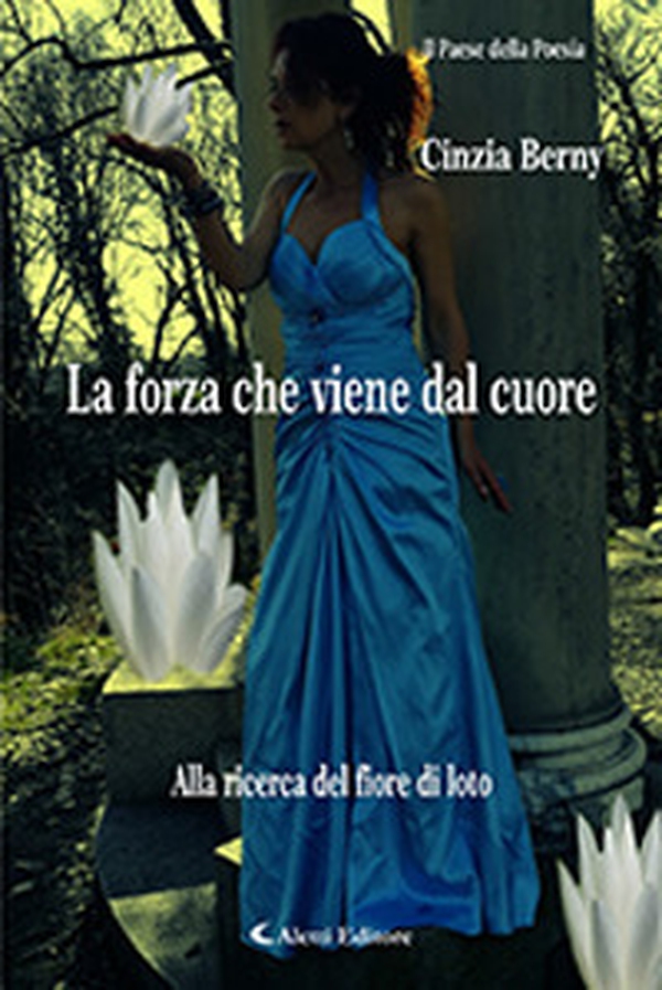 La forza che viene dal cuore. Alla ricerca del fiore di loto - Librerie.coop La forza che viene dal cuore. Alla ricerca del fiore di loto - Librerie.coop
