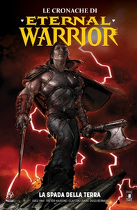 Le cronache di Eternal Warrior - Vol. 1 - Librerie.coop