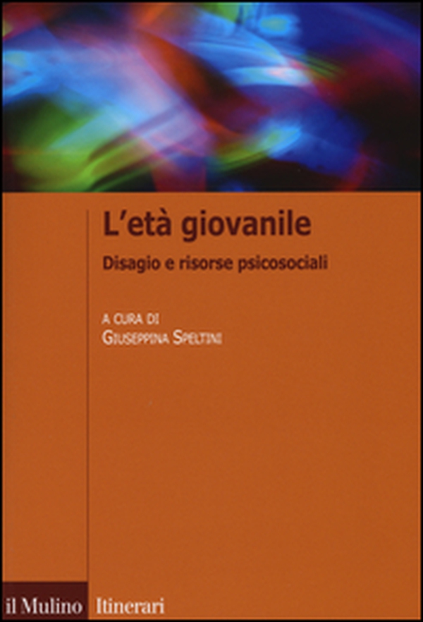 L'età giovanile. Disagio e risorse psicosociali - Librerie.coop L'età giovanile. Disagio e risorse psicosociali - Librerie.coop