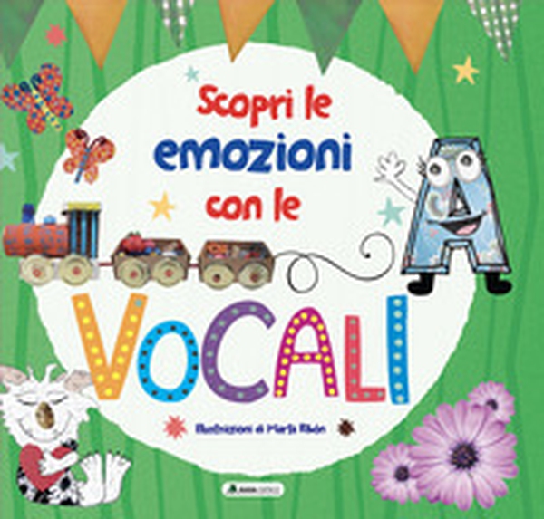 Scopri le emozioni con le vocali - Librerie.coop Scopri le emozioni con le vocali - Librerie.coop