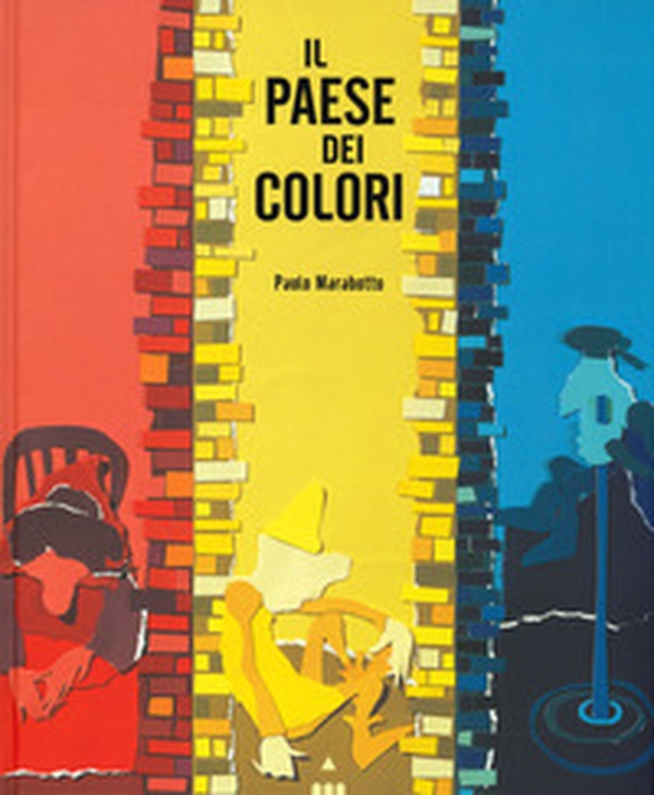 Il paese dei colori - Librerie.coop Il paese dei colori - Librerie.coop