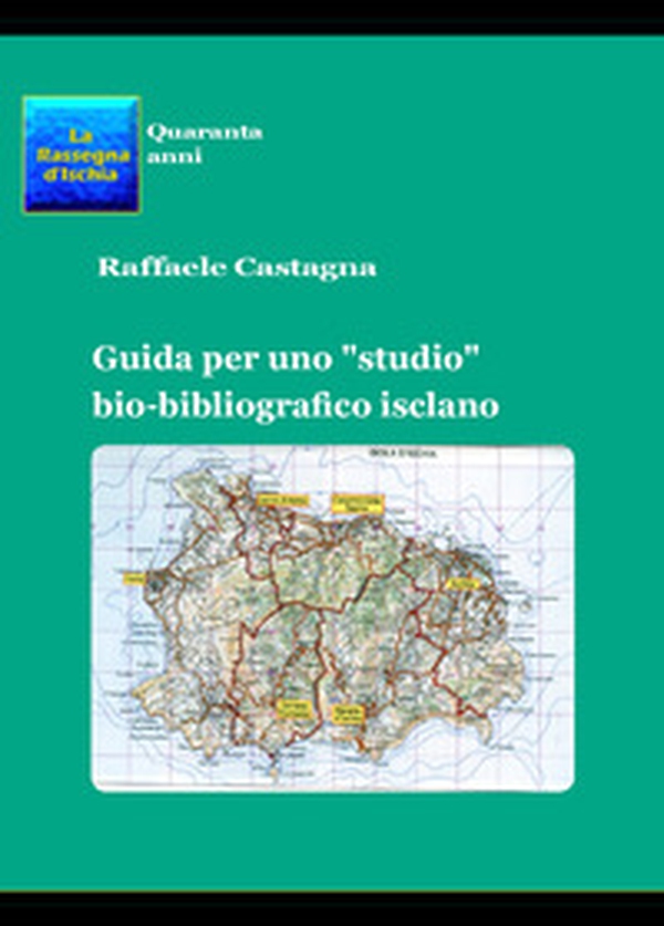 Guida per uno «studio» bio-bibliografico isclano - Librerie.coop Guida per uno «studio» bio-bibliografico isclano - Librerie.coop