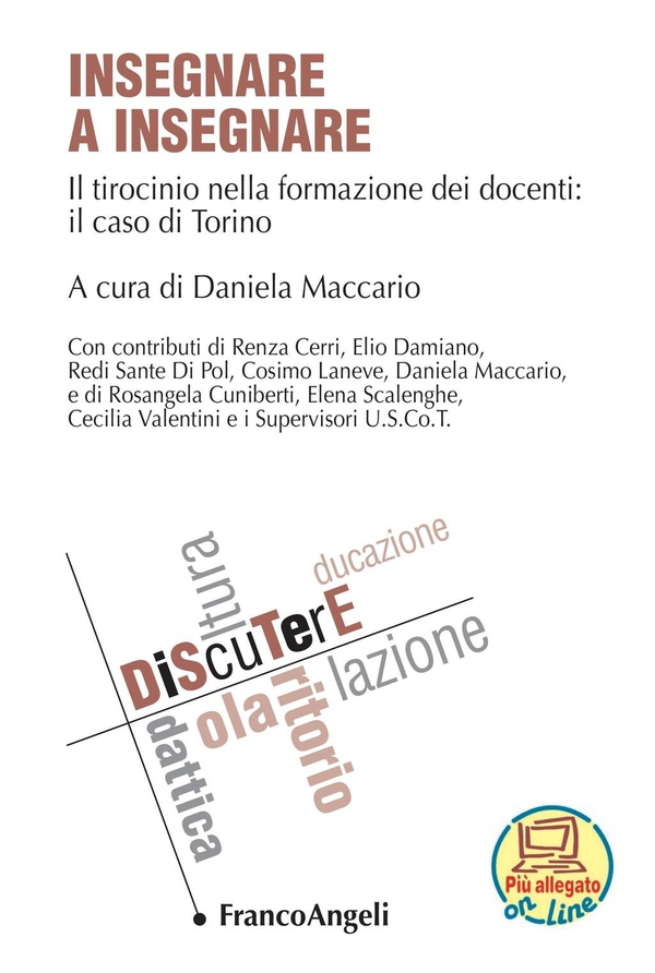 Insegnare a insegnare. Il tirocinio nella formazione dei docenti: il caso di Torino - Librerie.coop Insegnare a insegnare. Il tirocinio nella formazione dei docenti: il caso di Torino - Librerie.coop