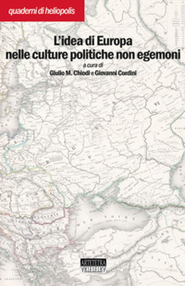 L'idea di Europa nella culture non egemoni - Librerie.coop L'idea di Europa nella culture non egemoni - Librerie.coop