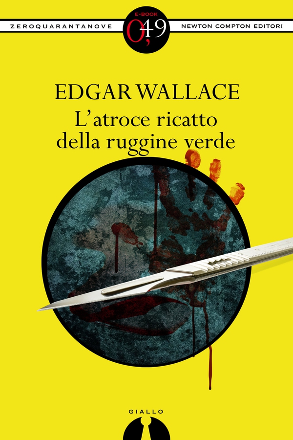 L'atroce ricatto della ruggine verde - Librerie.coop L'atroce ricatto della ruggine verde - Librerie.coop