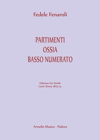 Partimenti ossia Basso numerato (Ratti, 1823). Ediz. in fac-simile - Librerie.coop