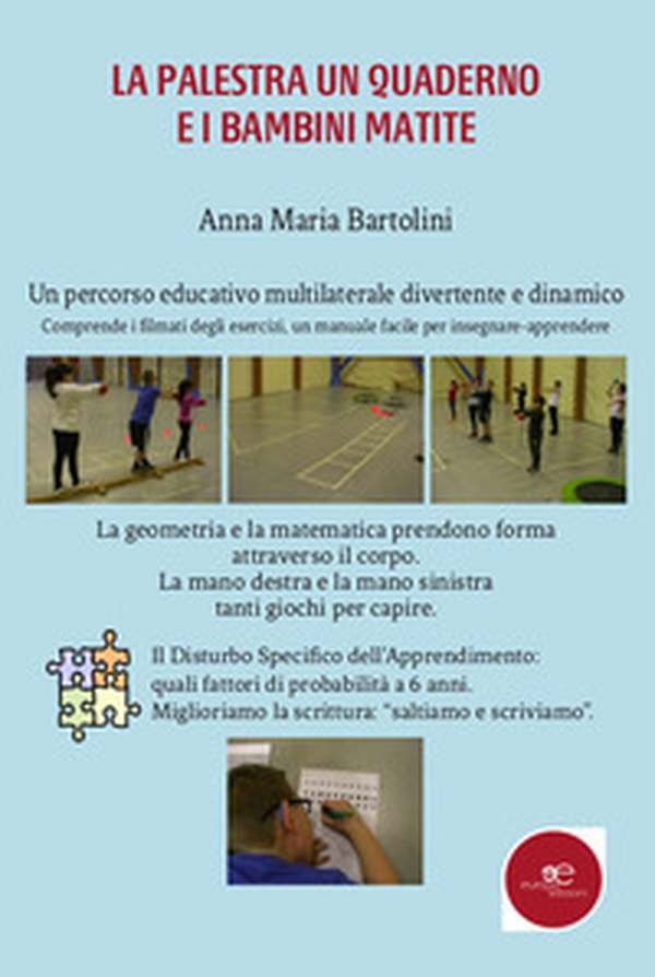 La palestra, un quaderno e i bambini matite. Un percorso educativo multilaterale divertente e dinamico - Librerie.coop La palestra, un quaderno e i bambini matite. Un percorso educativo multilaterale divertente e dinamico - Librerie.coop