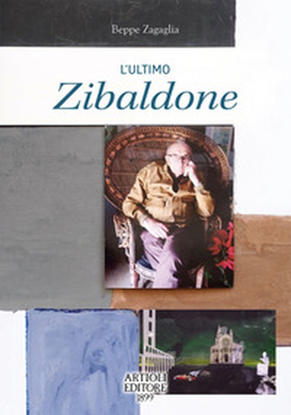 L'ultimo zibaldone - Librerie.coop L'ultimo zibaldone - Librerie.coop