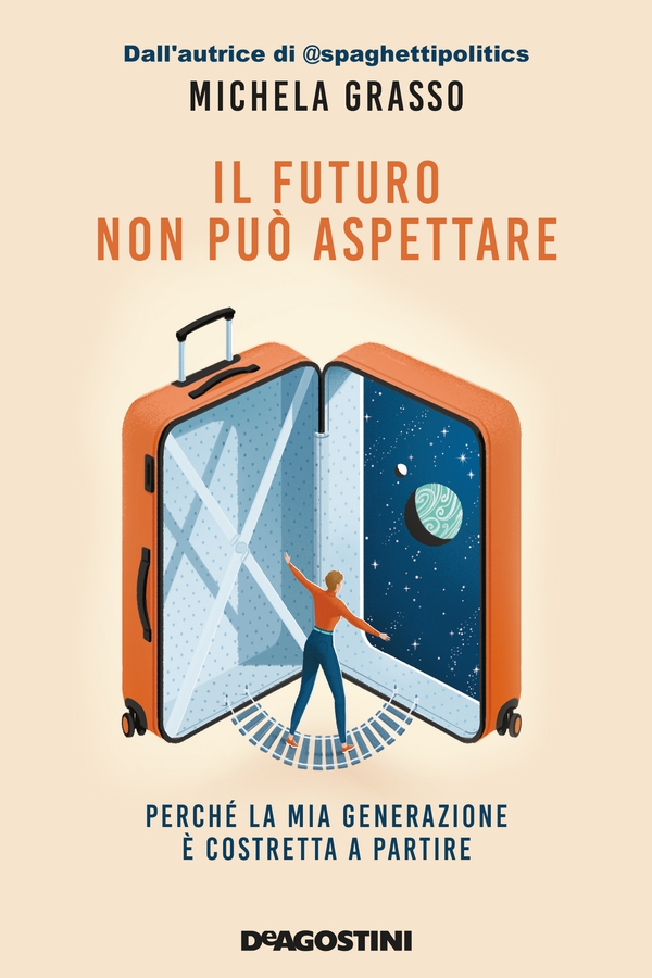 Il futuro non può aspettare - Librerie.coop Il futuro non può aspettare - Librerie.coop
