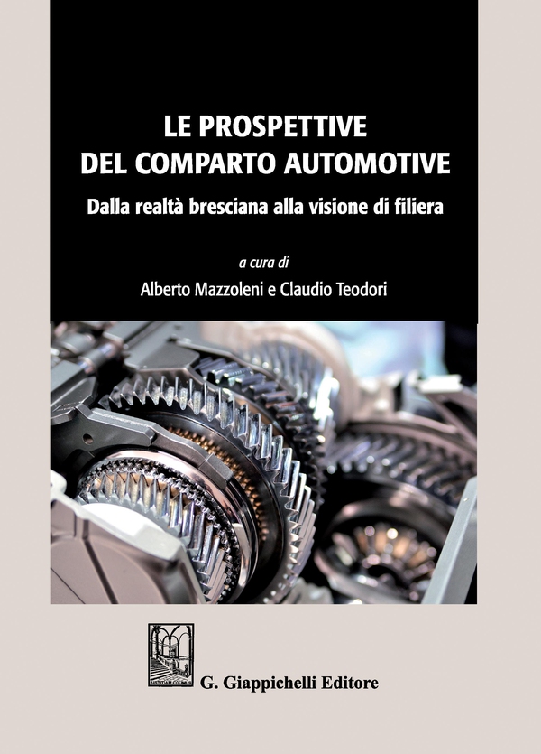Le prospettive del comparto automotive - Librerie.coop Le prospettive del comparto automotive - Librerie.coop