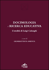 Docimologia e ricerca educativa. L'eredità di Luigi Calonghi - Librerie.coop