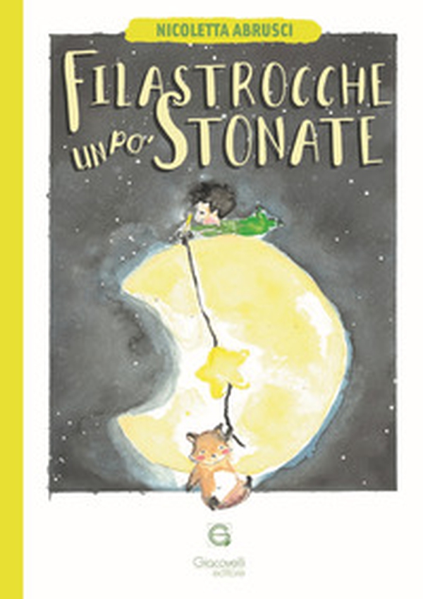 Filastrocche un po' stonate - Librerie.coop Filastrocche un po' stonate - Librerie.coop
