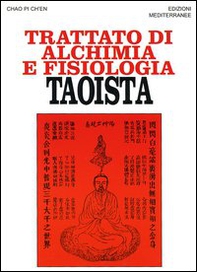 Trattato di alchimia e fisiologia taoista - Librerie.coop
