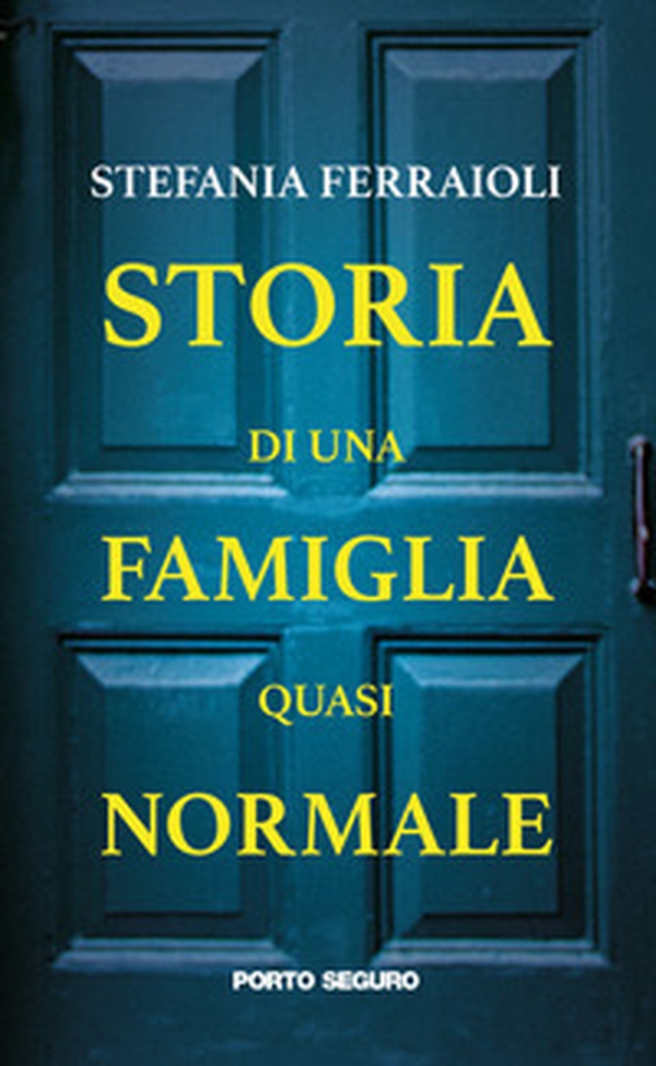 Storia di una famiglia quasi normale - Librerie.coop Storia di una famiglia quasi normale - Librerie.coop
