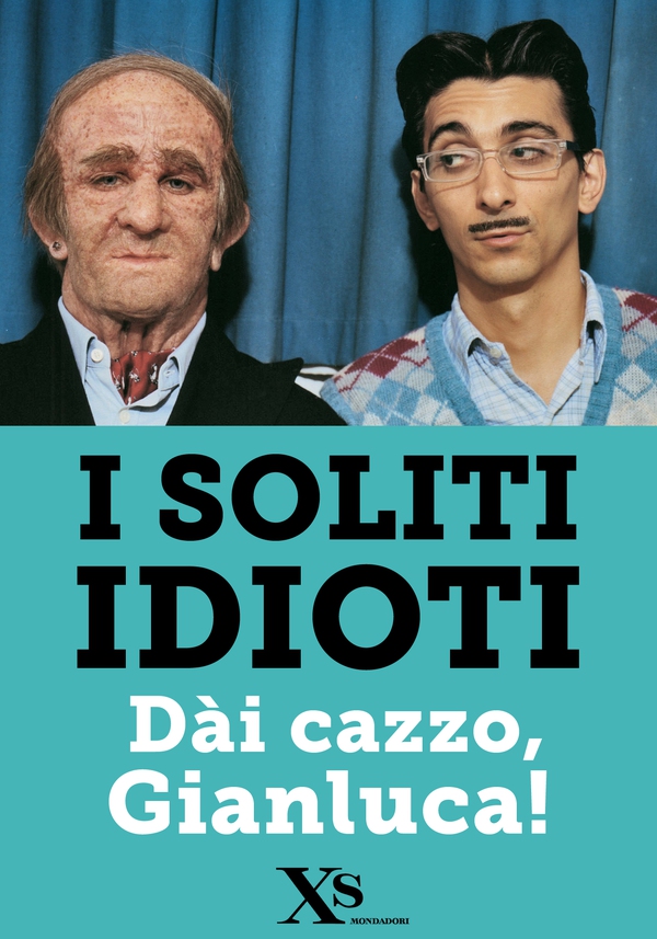 Dài cazzo, Gianluca! (XS Mondadori) - Librerie.coop Dài cazzo, Gianluca! (XS Mondadori) - Librerie.coop