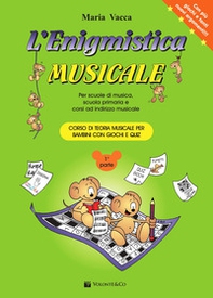 L'enigmistica musicale. Corso di teoria musicale per bambini con giochi e quiz - Vol. 1 - Librerie.coop