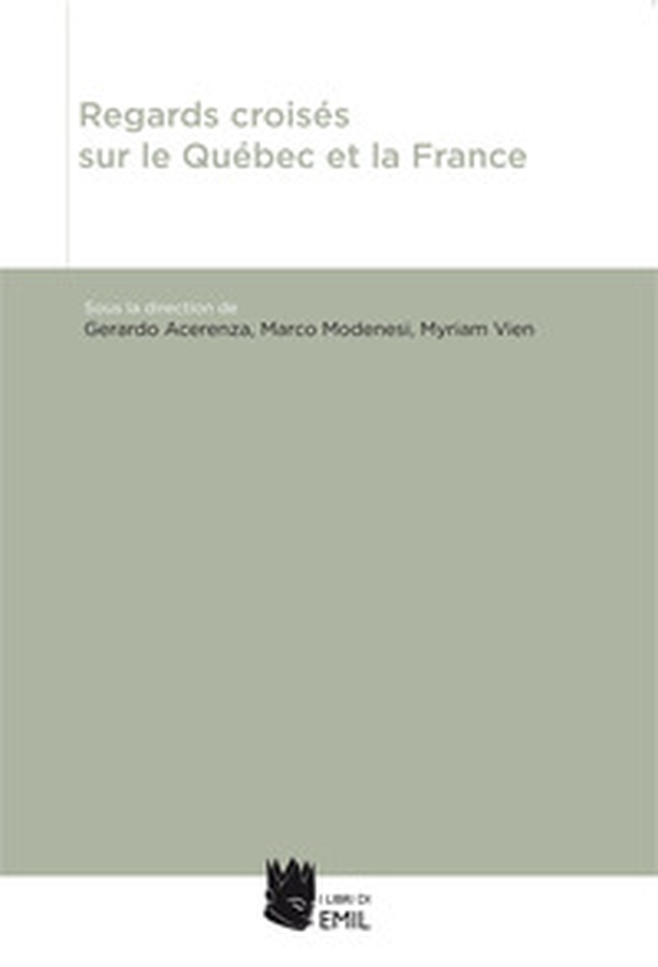 Regards croisés sur le Québec et la France - Librerie.coop Regards croisés sur le Québec et la France - Librerie.coop