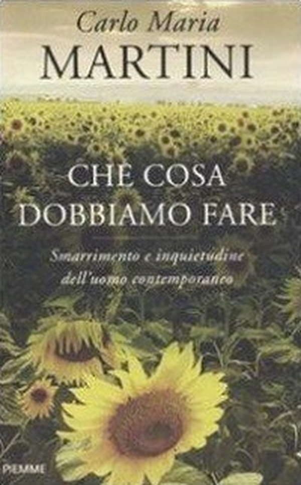 Che cosa dobbiamo fare. Smarrimento e inquietudine dell'uomo contemporaneo - Librerie.coop Che cosa dobbiamo fare. Smarrimento e inquietudine dell'uomo contemporaneo - Librerie.coop