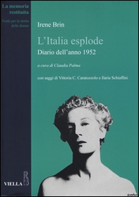 L'Italia esplode. Diario dell'anno 1952 - Librerie.coop