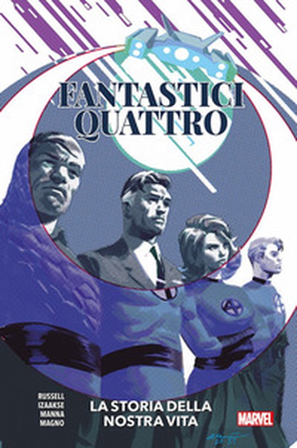 La storia della nostra vita. Fantastici Quattro - Librerie.coop La storia della nostra vita. Fantastici Quattro - Librerie.coop