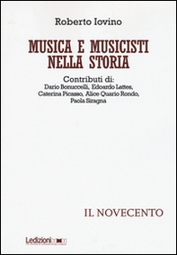 Musica e musicisti nella storia. Il Novecento - Librerie.coop