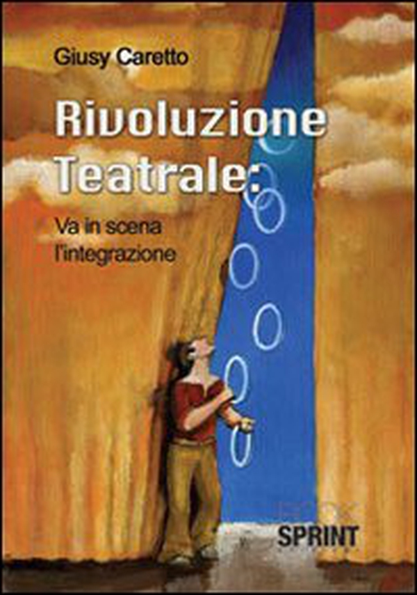 Rivoluzione teatrale: va in scena l'integrazione - Librerie.coop Rivoluzione teatrale: va in scena l'integrazione - Librerie.coop