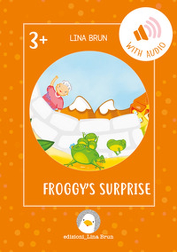 Froggy's surprise - Librerie.coop Froggy's surprise - Librerie.coop