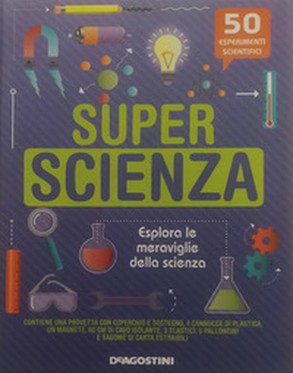 Super scienza. La scienza in scatola - Librerie.coop Super scienza. La scienza in scatola - Librerie.coop