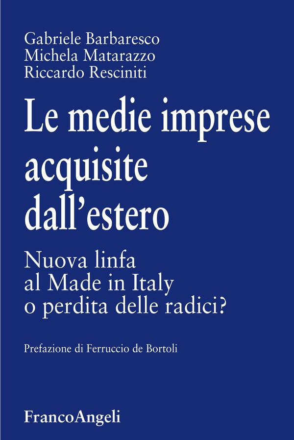 Le medie imprese acquisite dall'estero - Librerie.coop Le medie imprese acquisite dall'estero - Librerie.coop