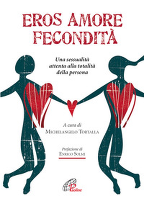 Eros amore fecondità. Una sessualità attenta alla totalità della persona - Librerie.coop Eros amore fecondità. Una sessualità attenta alla totalità della persona - Librerie.coop