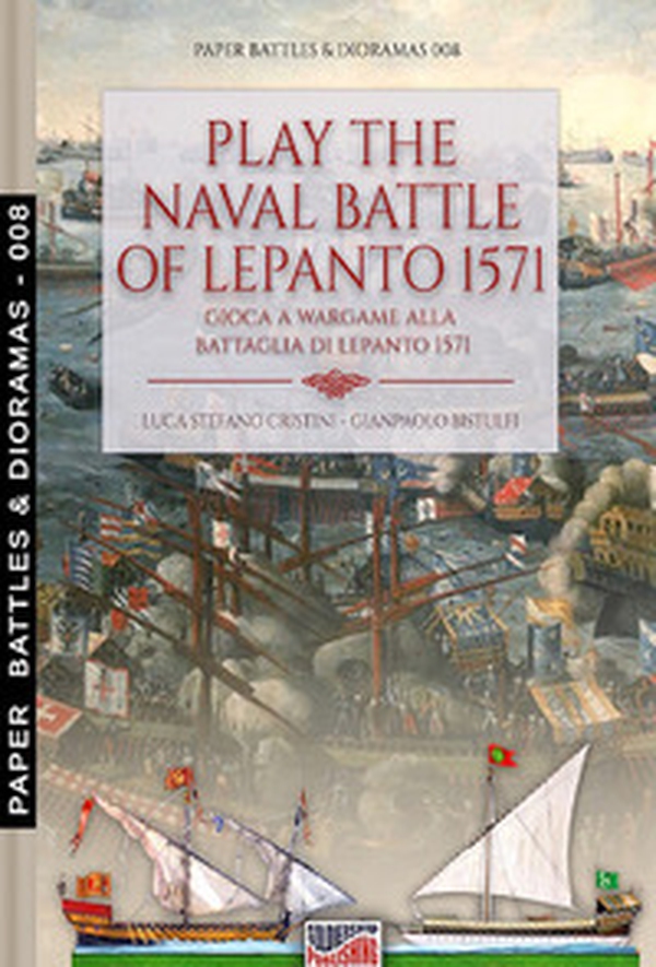 Play the naval battle of Lepanto 1571. Gioca a Wargame alla battaglia di Lepanto 1571 - Librerie.coop Play the naval battle of Lepanto 1571. Gioca a Wargame alla battaglia di Lepanto 1571 - Librerie.coop