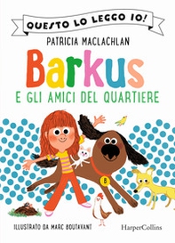 Barkus e gli amici del quartiere - Librerie.coop