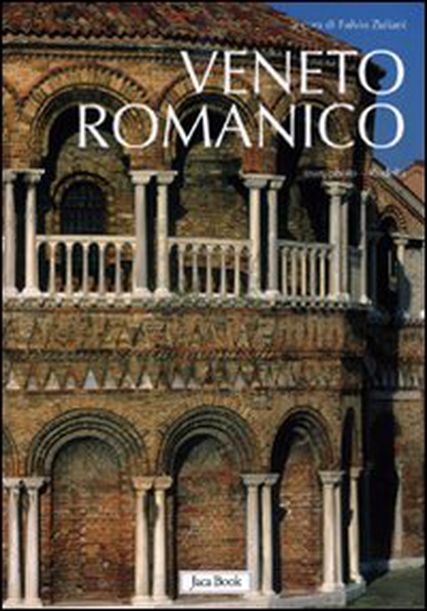 Veneto romanico - Librerie.coop Veneto romanico - Librerie.coop